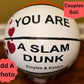 Gift for Boyfriend or Girlfriend | You Are A Slam Dunk | Couples Basketball | Photo Basketball | Basketball Gift | Picture Basketball | Ball
