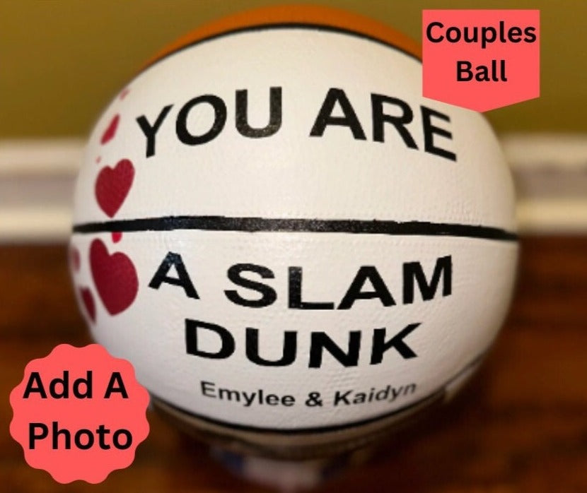 Gift for Boyfriend or Girlfriend | You Are A Slam Dunk | Couples Basketball | Photo Basketball | Basketball Gift | Picture Basketball | Ball
